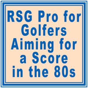 RSG Pro for Golfers Aiming for a score in the 80s The Efficient Golf Improvement Method Proposed by the Robot Swing Laboratory